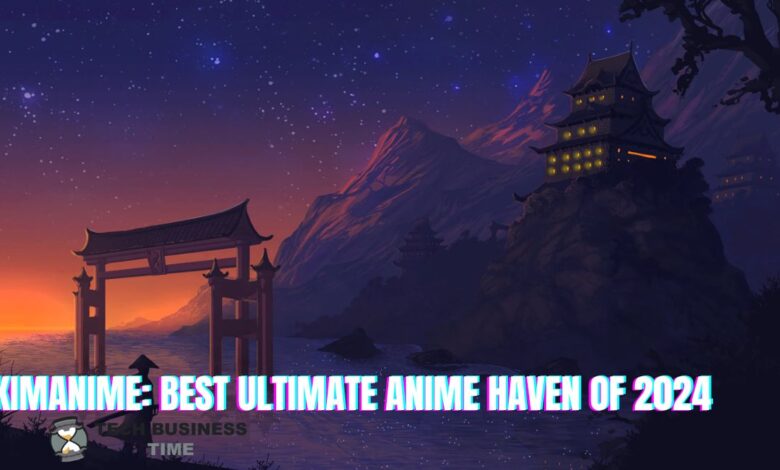 KimAnime: Best Ultimate Anime Haven of 2024